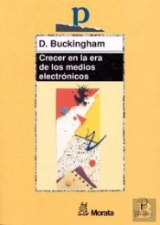 Crecer En La Era De Los Medios Electrónicos