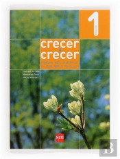 Crecer Y Crecer: Programa Para Desarrollar La Inteligencia Espiritual. 1 Primaria