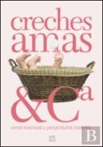 Creches, Amas & Ca
