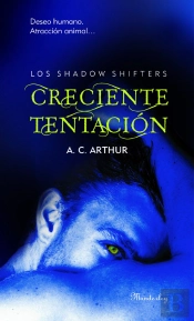 Creciente Tentación (Los Shadow Shifters 1)