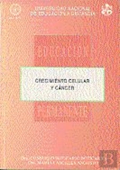 Crecimiento Celular Y Cáncer
