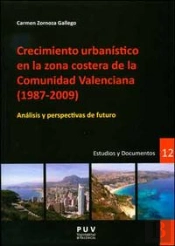 Crecimiento Urbanístico En La Zona Costera De La Comunidad Valenciana (1987-2009)