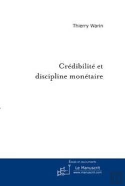 Bertrand.pt - Crédibilité Et Discipline Monétaire