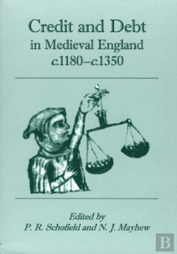 Bertrand.pt - Credit And Debt In Medieval England C.1180-C.1350
