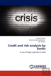 Credit And Risk Analysis By Banks