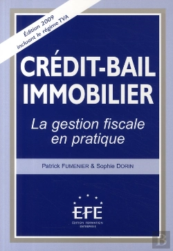 Bertrand.pt - Crédit - Bail Immobilier ; La Gestion Fiscale En Pratique (Édition 2009)