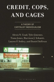 Credit, Cops, And Cages
