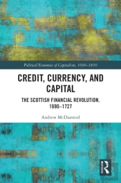 Credit, Currency, And Capital
