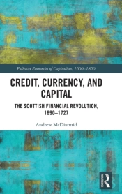 Credit, Currency, And Capital