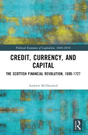 Credit, Currency, And Capital