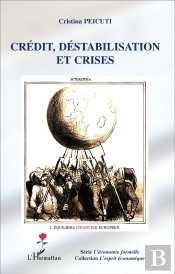 Crédit, Déstabilisation Et Crises