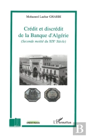 Crédit Et Discrédit De La Banque D'Algérie