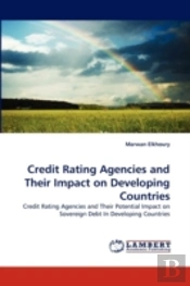 Credit Rating Agencies And Their Impact On Developing Countries