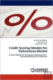 Credit Scoring Models For Vietnamese Market