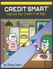 Credit Smart: Improve Your Credit In 60