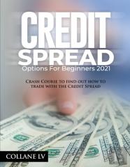 Credit Spread Options For Beginners 2021