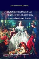 Crédito Castellano De Valladolid (1862-1889)