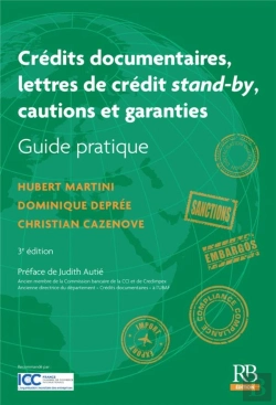 Bertrand.pt - Crédits Documentaires ; Lettres De Crédit Stand-By ; Cautions Et Garanties (3e Édition)