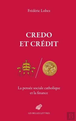 Bertrand.pt - Credo Et Crédit : La Pensée Sociale Catholique Et La Finance