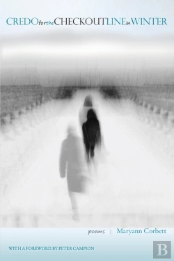 Bertrand.pt - Credo For The Checkout Line In Winter - Poems