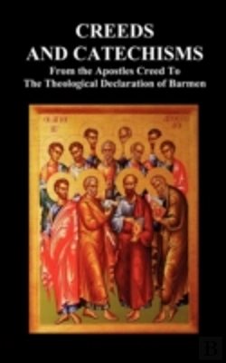 Bertrand.pt - Creeds And Catechisms