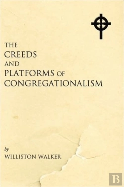 Bertrand.pt - Creeds And Platforms Of Congregationalism