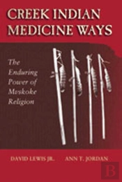 Creek Indian Medicine Ways
