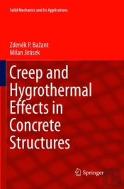 Creep And Hygrothermal Effects In Concrete Structures
