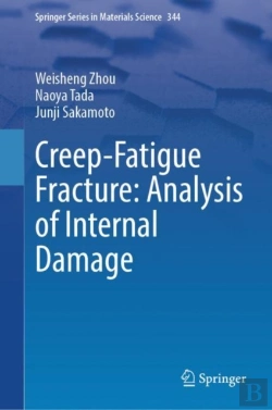 Bertrand.pt - Creep-Fatigue Fracture: Analysis Of Internal Damage