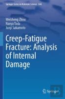 Creep-Fatigue Fracture: Analysis Of Internal Damage