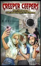 Creeper Ceepers - Soul Suckers & The Anatomy Of A Cell Phone - Book Nine