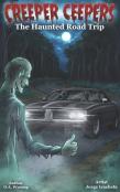 Creeper Ceepers - The Haunted Road Trip - Book Eight