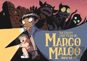 Creepy Case Files Of Margo Maloo