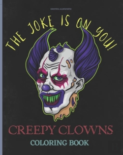 Bertrand.pt - Creepy Clowns Coloring Book. The Joke Is On You!