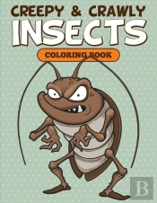 Creepy & Crawly Insects Coloring Book