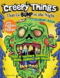 Bertrand.pt - Creepy Things That Go Bump In The Night Coloring Book