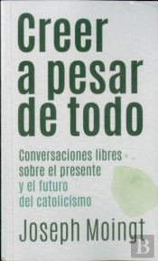 Creer A Pesar De Todo