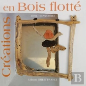Créer Avec Le Bois Flotté