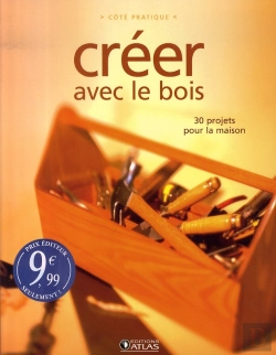 Bertrand.pt - Créer Avec Le Bois