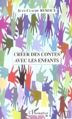 Bertrand.pt - Creer Des Contes Avec Les Enfants