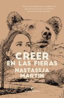 Creer En Las Fieras