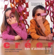 Créer En S'Amusant