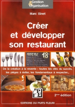 Bertrand.pt - Creer Et Developper Son Restaurant - De La Creation A La Revente : Les Cles De La Reussite, Les Pieg