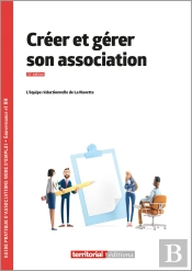 Créer Et Gérer Son Association (10e Édition)