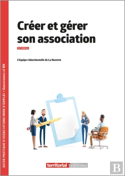 Bertrand.pt - Créer Et Gérer Son Association (10e Édition)