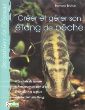 Créer Et Gérer Son Étang De Pêche
