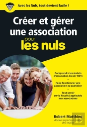 Creer Et Gerer Une Association Pour Les Nuls Poche