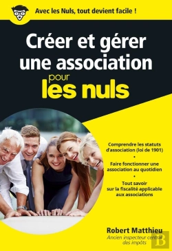 Bertrand.pt - Creer Et Gerer Une Association Pour Les Nuls Poche