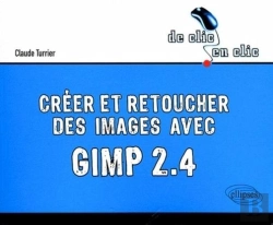Bertrand.pt - Créer Et Retoucher Des Images Avec Gimp 2.4