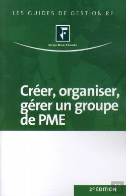 Bertrand.pt - Créer, Organiser, Gérer Un Groupe De Pme